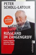 Rußland im Zangengriff : Putins Imperium zwischen Nato, China und Islam - Ullstein ; 36979 -