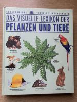 Gerstenbergs Visuelle Enzyklopädie: Das Visuelle Lexikon der Pflanzen und Tiere