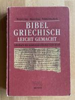 Bibelgriechisch leichtgemacht - Lehrbuch d. neutestamentl. Griechisch