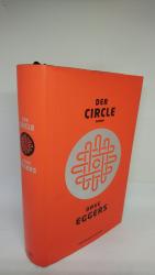 Eggers, Dave. L49: Der Circle Eggers, Dave. L49: Der Circle
