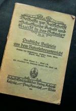 PRAKTISCHE BEISPIELE AUS DEM NATURLEHRE UNTERRICHT 1918