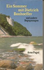 Ein Sommer mit Dietrich Bonhoeffer