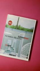 AUTORENREADER. Schreiben - Lesen - Hören