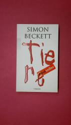 Simon Beckett: TIERE 24915. Simon Beckett: TIERE 24915.