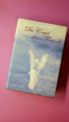 Diana Cooper: DIE ENGEL - DEINE FREUNDE.