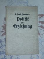 Politik und Erziehung ( von 1937 )