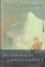 Sten Nadolny: DIE ENTDECKUNG DER LANGSAM