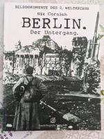 Nik Cornish: Berlin - Der Untergang Nik Cornish: Berlin - Der Untergang