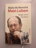 Benoist, Alain de: Mein Leben - Wege ein Benoist, Alain de: Mein Leben - Wege ein