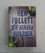 Ken Follett: Die Kinder von Eden
