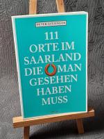 Peter Gitzinger: 111 Orte im Saarland di Peter Gitzinger: 111 Orte im Saarland di