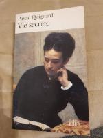 Pascal Quinard: Vie secrète