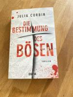 Julia Corbin: Die Bestimmung des Bösen