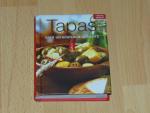 Tapas. Über 100 köstliche Gerichte
