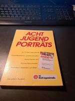 Acht Jugendporträts - Ergänzungsband zur 12. Shell Jugendstudie