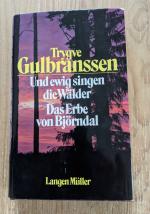 Trygve Gulbranssen: Und ewig singen die Trygve Gulbranssen: Und ewig singen die