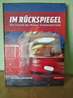 Im Rückspiegel - Die Chronik der Wiener Linien