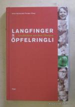 Langfinger & Öpfelringli: Idee und Konze