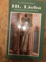 Sr. Hieronyma Hieber: Hl. Lioba - Erste 