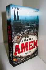 Rudi Jagusch: Amen. Thriller um den Köln
