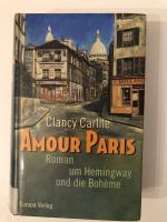 Clancy Carlile: Amour Paris Clancy Carlile: Amour Paris