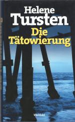 Helene Tursten: Die Tätowierung - Krimi