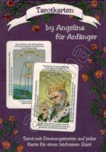 Tarotkarten by Angelina für Anfänger // Tarot mit Deutungstexten auf jeder Karte für einen leichteren Start