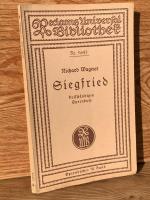 Siegfried. Zweiter Tag aus dem Bühnenfestspiel Der Ring des Nibelungen – Vollständiges Buch