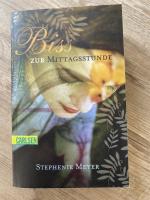 Stephenie Meyer: Biss zur Mittagsstunde