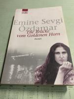 Özdamar, Emine Sevgi: Die Brücke vom Gol Özdamar, Emine Sevgi: Die Brücke vom Gol