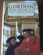 Gordon Noah: Der Medicus von Saragossa