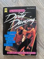 So tanzt man Dirty Dancing