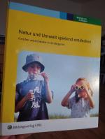 Natur und Umwelt spielend entdecken