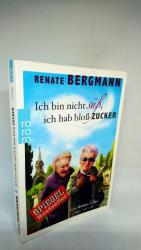 Bergmann, Renate. L52: Ich bin nicht süß Bergmann, Renate. L52: Ich bin nicht süß
