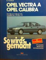 So wird´s gemacht- Opel Vectra A, Opel Calibra Band 66.,