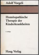 Homöopathische Therapie der Kinderkrankheiten