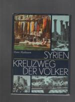 Syrien. Kreuzweg der Völker