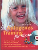 Autogenes Training für Kinder. Buch und CD