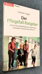 Der Pflegefall-Ratgeber