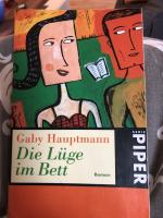 Gaby Hauptmann: Die Lüge im Bett