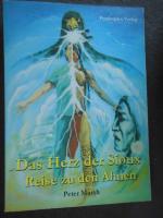 Das Herz der Sioux, Band 1 Reise zu den Ahnen