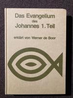 Werner de Boor: Das Evangelium des Johan