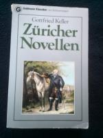 Gottfried Keller: Züricher Novellen Gottfried Keller: Züricher Novellen
