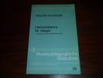 Harmonielehre für Geiger und Spieler anderer Melodieinstrumente - Mit 500 Zeichnungen und Notenbsp. - (Musikpädagogische Bibliothek)