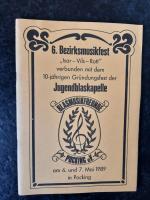 6. Bezirksmusikfest "Isar-Vils-Rott" verbunden mit dem 10-jährigen Gründungsfest der Jugendblaskapelle am 6. und 7. Mai 1989 in Pocking