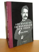 Aby Warburg - Im Bannkreis der Ideen