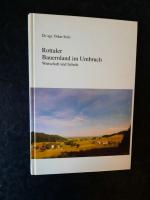 Rottaler Bauernland im Umbruch - Wirtschaft und Schule. Festschrift zur 120-Jahrfeier der Landwirtschaftsschule Pfarrkirchen - der ältesten Fachschule im Rottal.