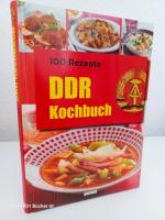 DDR Kochbuch ~ 100 Rezepte