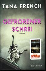 Tana French: Gefrorener Schrei