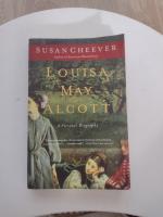 Susan Cheever: Louisa May Alcott: A Pers